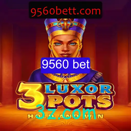 Tudo Sobre o Jogo 3LuxorPots e a Aposta 9560 bet