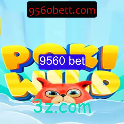PokiWild: Descubra o Mundo Empolgante do Jogo com 9560 Bet
